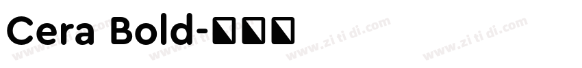Cera Bold字体转换